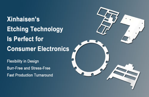 Het laatste nieuws van het bedrijf over Waarom de etseringstechnologie van Xinhaisen perfect is voor consumentenelektronica